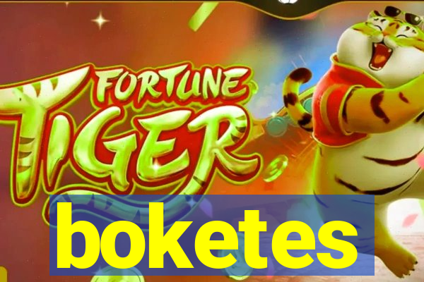 boketes