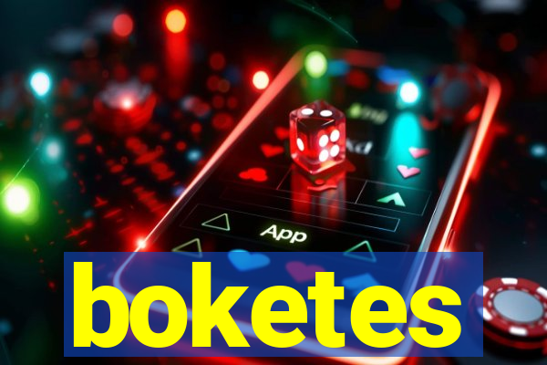 boketes