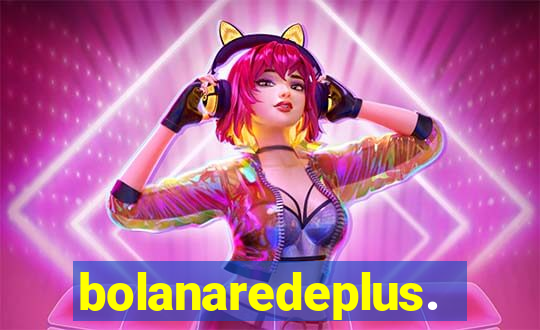 bolanaredeplus.vip