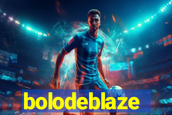 bolodeblaze