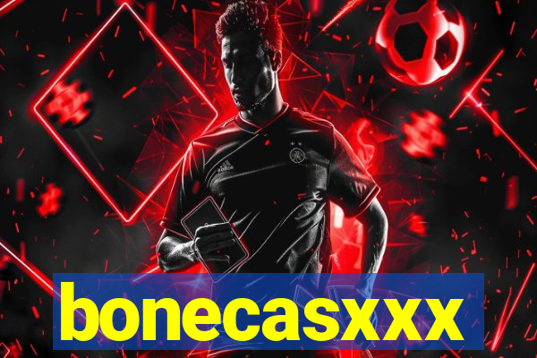 bonecasxxx