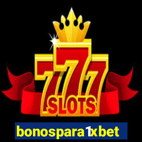 bonospara1xbet