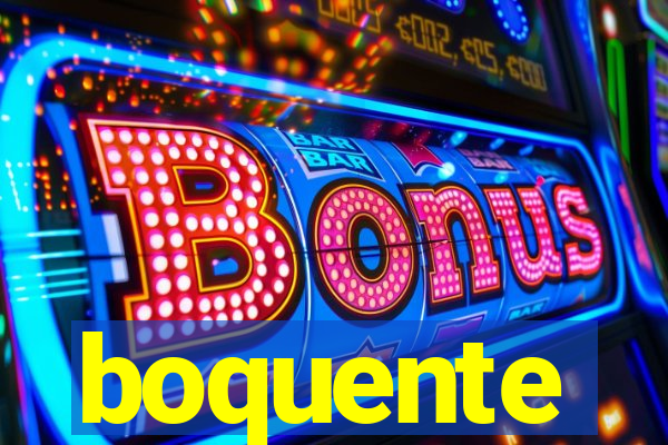 boquente