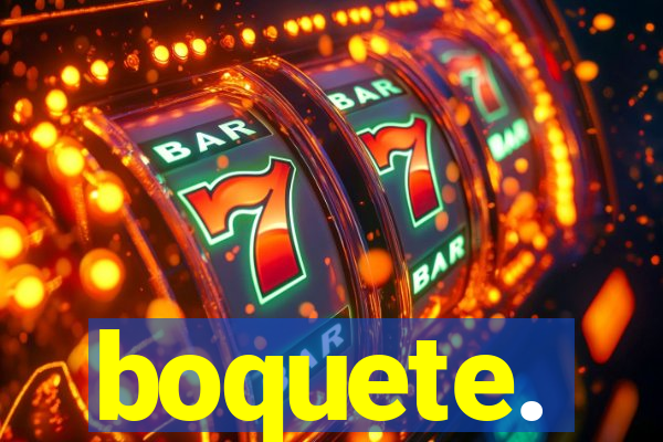 boquete.