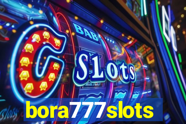 bora777slots