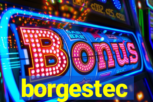 borgestec