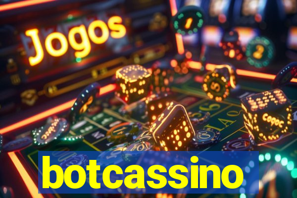 botcassino
