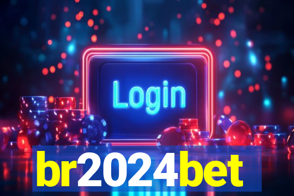 br2024bet