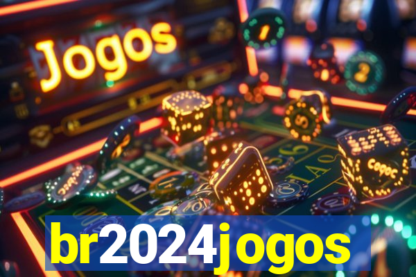 br2024jogos