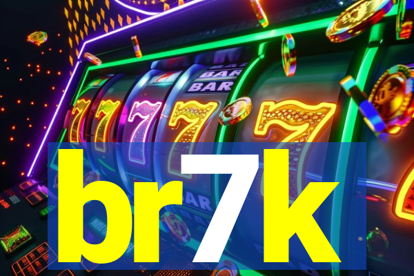 br7k