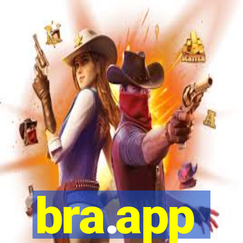 bra.app