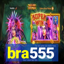 bra555