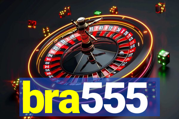 bra555