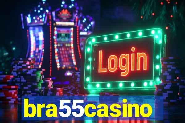 bra55casino