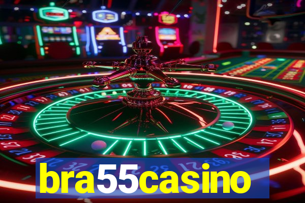 bra55casino