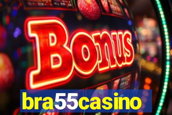 bra55casino