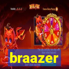 braazer