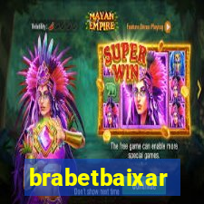 brabetbaixar