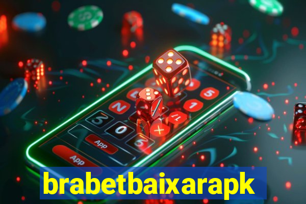 brabetbaixarapk