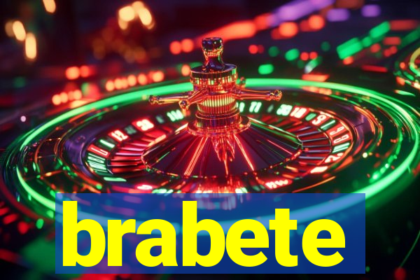 brabete