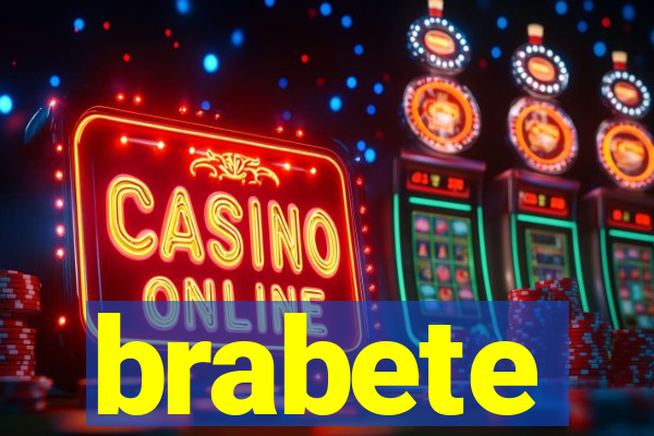 brabete