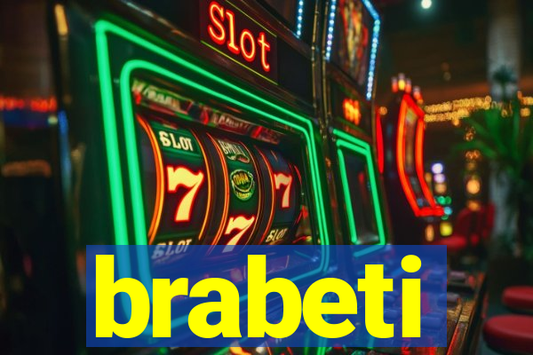 brabeti