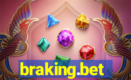 braking.bet