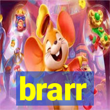 brarr