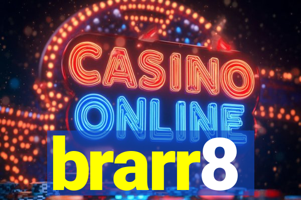 brarr8