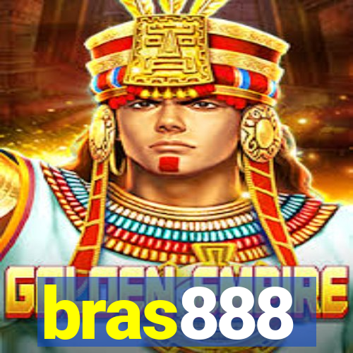 bras888