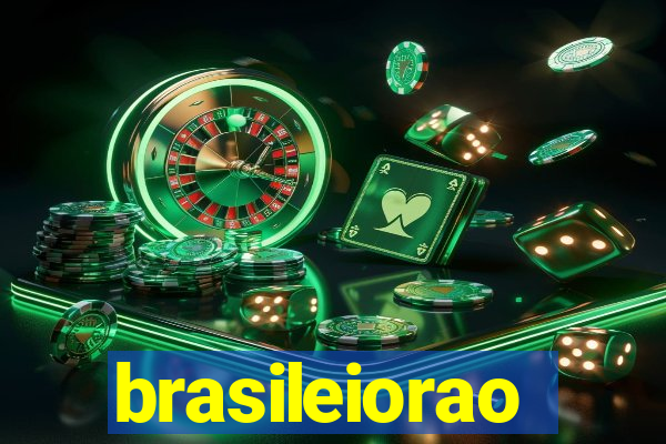 brasileiorao