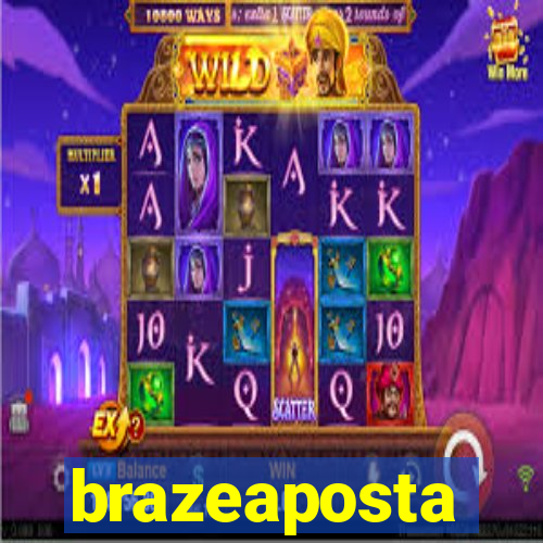 brazeaposta
