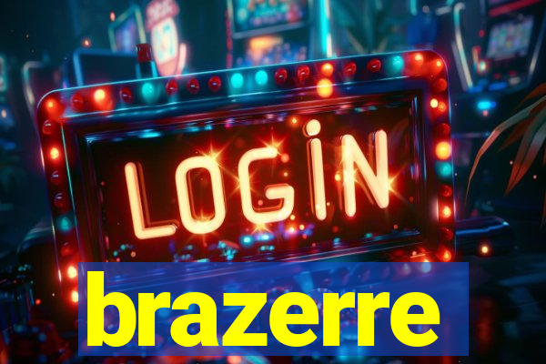 brazerre