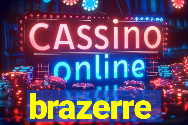 brazerre