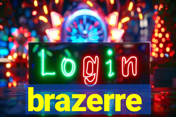 brazerre