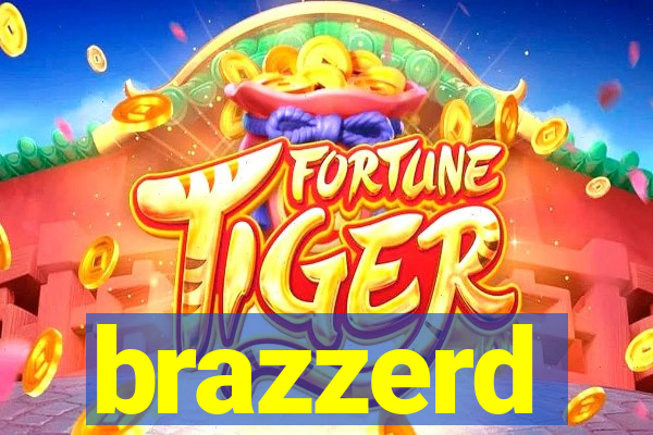 brazzerd