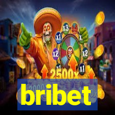 bribet
