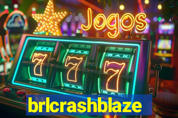brlcrashblaze