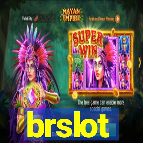 brslot
