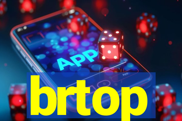 brtop