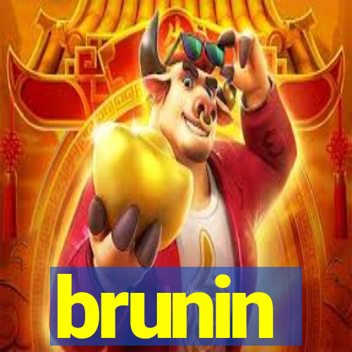 brunin
