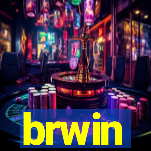 brwin