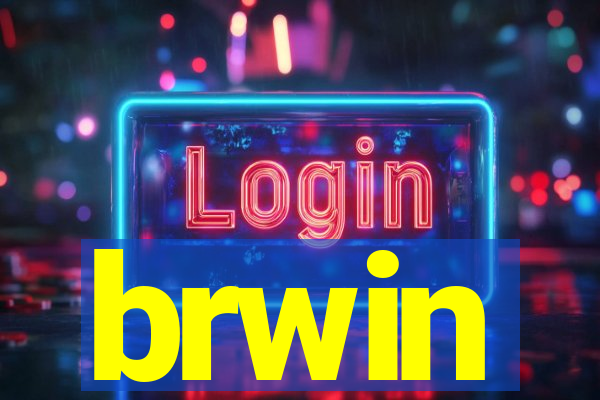 brwin