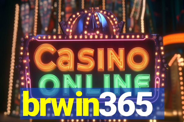 brwin365