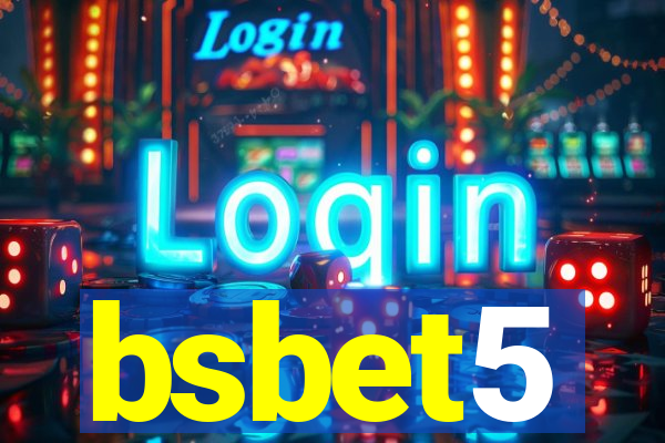 bsbet5