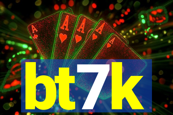 bt7k
