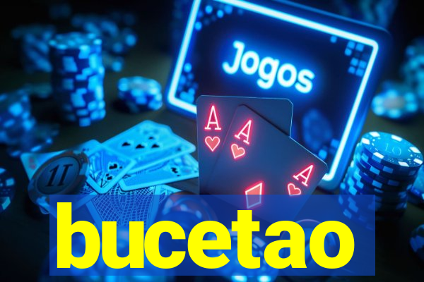 bucetao