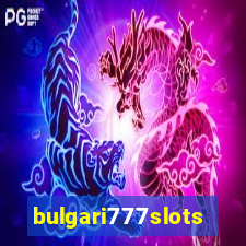 bulgari777slots.com