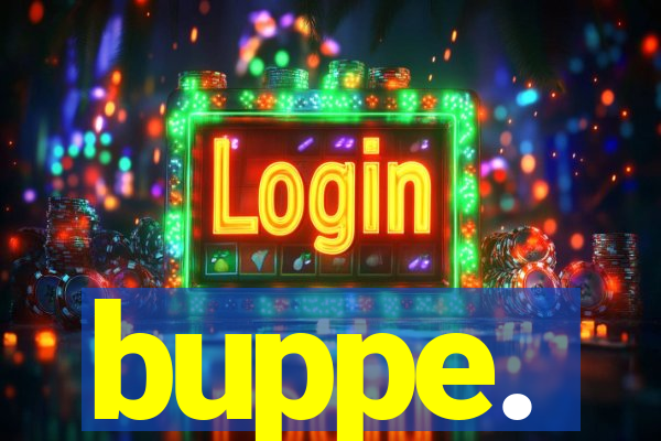 buppe.