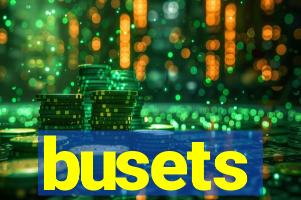 busets